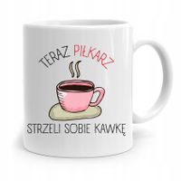 Kubek Dla Piłkarza Zawodnika Strzeli Sobię Kawkę Z Nadrukiem Ze Zdjęciem