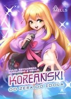 Koreański. Od zera do idola