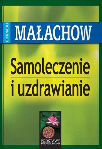 SAMOLECZENIE I UZDRAWIANIE WYD 2022 KSIĄŻKA ABA na Arena.pl
