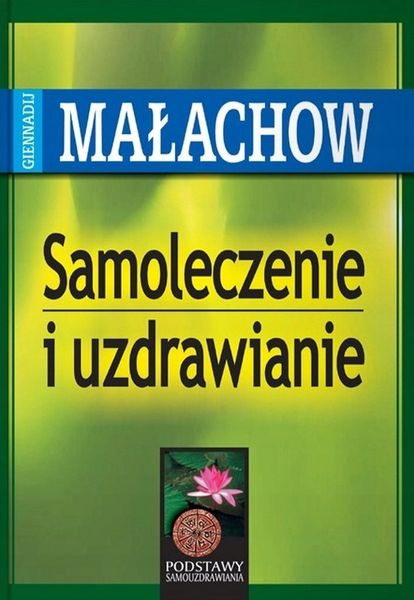 SAMOLECZENIE I UZDRAWIANIE WYD 2022 KSIĄŻKA ABA zdjęcie 2
