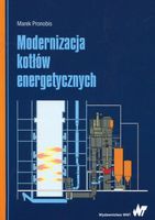 MODERNIZACJA KOTŁÓW ENERGETYCZNYCH MAREK PRONOBIS