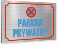 Tabliczka znak informacyjny 20x15 Srebrna PARKING PRYWATNY Aluminiowa