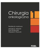 CHIRURGIA ONKOLOGICZNA T. 1 ARKADIUSZ..