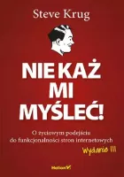 Nie każ mi myśleć! O życiowym podejściu w.3