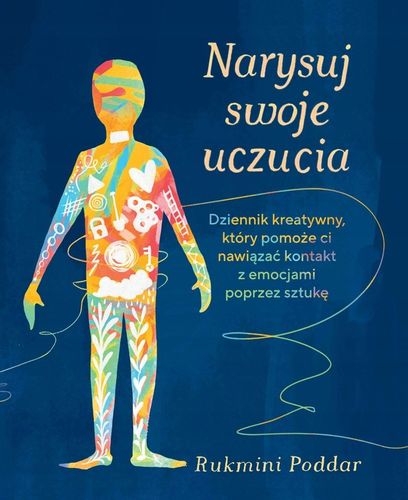 Narysuj swoje uczucia Rukmini Poddar na Arena.pl