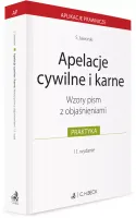 Apelacje cywilne i karne. Wzory pism z objaśnieniami