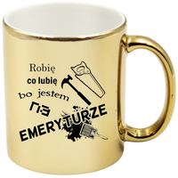 KUBEK ZŁOTY PREZENT DLA EMERYTA EMERYTKI POŻEGNANIE W PRACY URODZINY