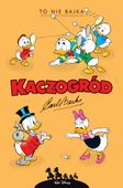 TO NIE BAJKA I INNE HISTORIE Z LAT 1960-1961 CARL BARKS
