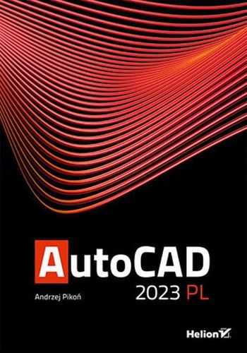 AutoCAD 2023 PL Andrzej Pikoń na Arena.pl