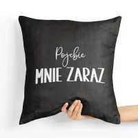 Poduszka bez cenzury - *** Mnie Zaraz Tył poduszki: - Seledynowy