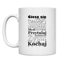 KUBEK „CIESZ SIĘ CHWILĄ" Wzór - Klasyczny 330 ml