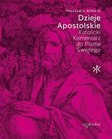Dzieje Apostolskie William S. Kurz