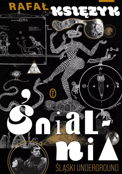 Śnialnia. Śląski underground zdjęcie 1