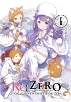 Light Novel Akcja Thiller - Re: Zero Życie w innym świecie od zera - Tom 6