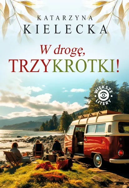 W drogę, Trzykrotki! zdjęcie 1