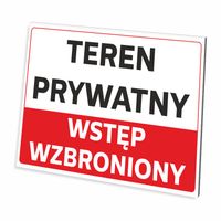 TABLICZKA TEREN PRYWATNY WSTĘP WZBRONIONY 3 MM 32x21 CM PCV UV
