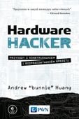 Hardware Hacker. Andrew Huang
