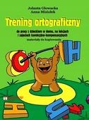 TRENING ORTOGRAFICZNY DO PRACY Z DZIECKIEM. . . JOLANTA..