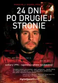 24 dni po drugiej stronie