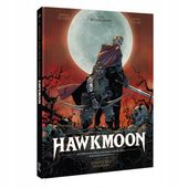 Hawkmoon. Tom 2: Szalony bóg / Heliogon Benoît Dellac, Jérôme Le Gris, Mic…