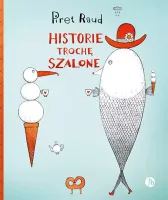 Historie trochę szalone