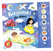 KOŁYSANKI DLA DZIECI. SŁUCHAJ I ŚPIEWAJ! ANNA PODGÓRSKA