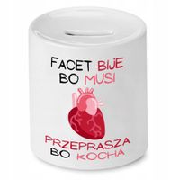 Skarbonka Dla Chłopaka Facet Bije Bo Musi Z Nadrukiem Ze Zdjęciem