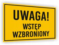 Tabliczka BHP Zakaz wstępu nadruk 20x15 uwaga WSTĘP WZBRONIONY
