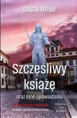 Szczęśliwy książę oraz inne opowiadania