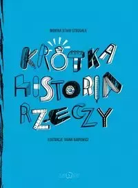 Krótka Historia Rzeczy zdjęcie 1