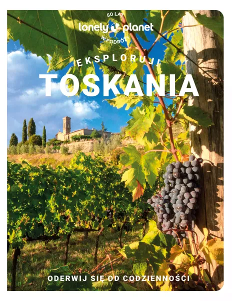 Toskania. Eksploruj! zdjęcie 1