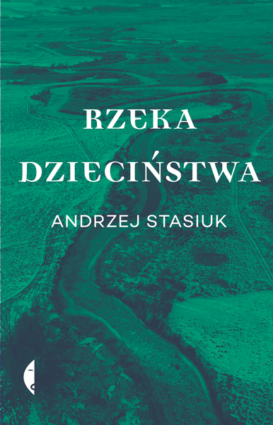 (epub, mobi) Rzeka dzieciństwa zdjęcie 1