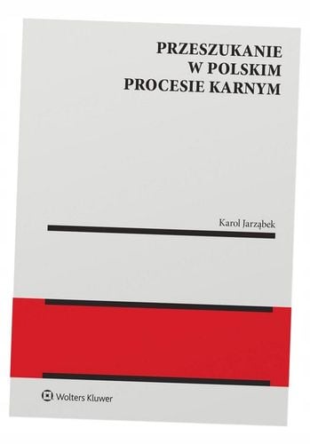 Przeszukanie w polskim procesie karnym na Arena.pl
