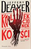 Książka Kolekcjoner Kości - kryminał nowe wydanie serii Jeffery'ego Deavera