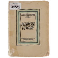 Eliza Orzeszkowa Pierwsze utwory seria Pisma 1953