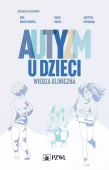Autyzm U Dzieci Wiedza Kliniczna