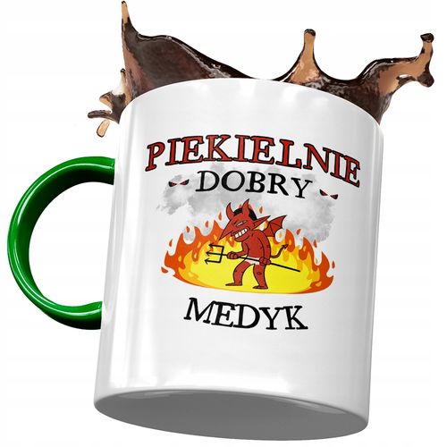 Kubek Zielony Dla Medyka Piekielnie Dobry Z Nadrukiem Ze Zdjęciem na Arena.pl