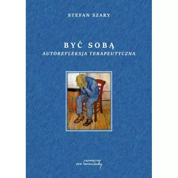 Być sobą Autorefleksja terapeutyczna zdjęcie 1