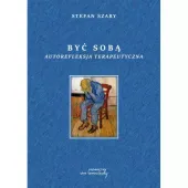 Być sobą Autorefleksja terapeutyczna