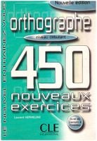 Orthographe 450 exercices Niveau débutant Cahier