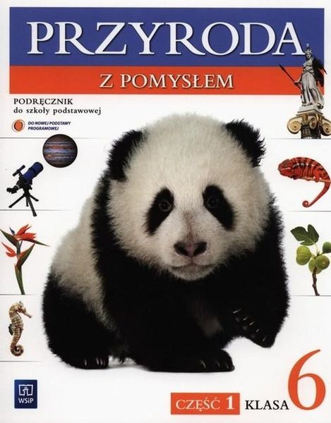 Przyroda z pomysłem 6 Podręcznik Część 1 - Arena.pl