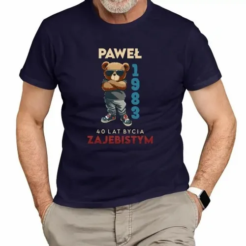 KOSZULKA PREZENT NA KAŻDE 1-99 URODZINY IMIĘ ROK na Arena.pl