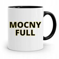 Kubek Czarny Śmieszny Zabawny Mocny Full Prezent Z Nadrukiem Ze Zdjęciem