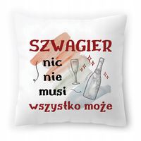 Poduszka Dla Szwagra Na Urodziny Na Prezent Z Nadrukiem Ze Zdjęciem