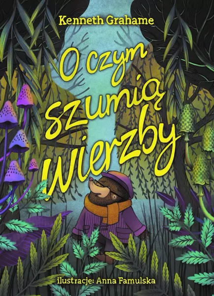 O czym szumią wierzby zdjęcie 1