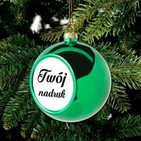 Duża zielona bombka na choinkę z Twoim nadrukiem