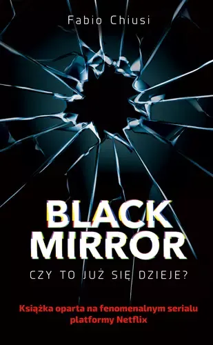 Black Mirror. Czy to już się dzieje? zdjęcie 1