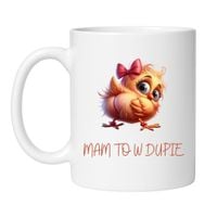MAM TO W DUPIE Wzór - Klasyczny Biały 330 ml
