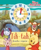 Disney Kubuś i przyjaciele. Tik-tak. Książka z zegarem