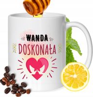 Kubek Dla Wandy Koleżanki Przyjaciółki Żony Prezent Z Nadrukiem Biały 330Ml